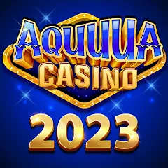 Скачать взломанную Aquuua Casino - Slots (Аквуа Казино)  [МОД Unlimited Money] - стабильная версия apk на Андроид